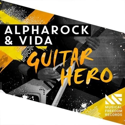 AlpharockVidaGuitar Hero (Original Mix)