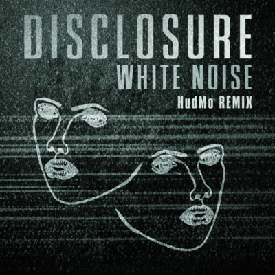 AlunaGeorgeWhite Noise (HudMo Remix)