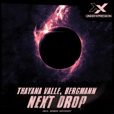 Thayana ValleNext Drop (Hotshot Remix)