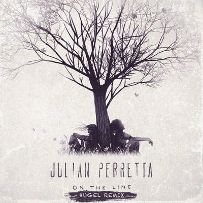 Julian PerrettaOn the Line (HUGEL Remix)