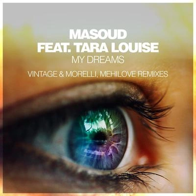 Tara LouiseMy Dreams (Vintage & Morelli Dub Remix)