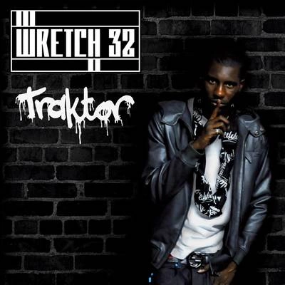 Wretch 32Traktor (Brooks Brothers Remix)