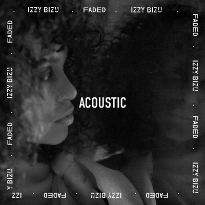 Izzy BizuFaded (Acoustic)