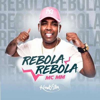 MC MMRebola Rebola