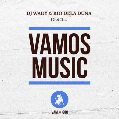 Dj WadyI Got This (Original Mix)