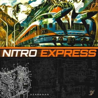 XzarkhanNitro Express (Instrumental) (Instrumental)