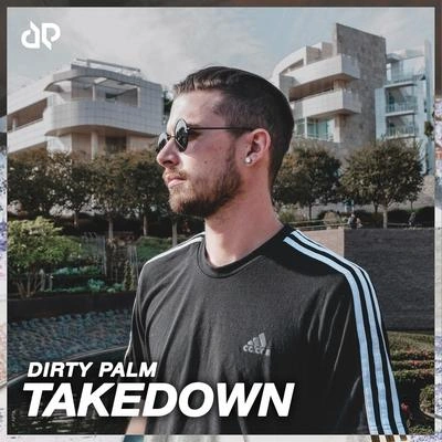 Dirty PalmTakedown