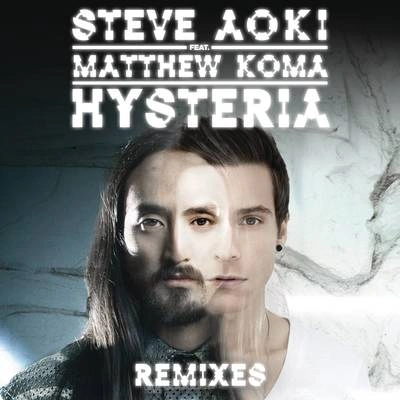 Steve AokiHysteria (Duvoh Remix)