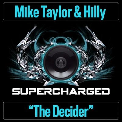 Mike TaylorThe Decider (Original Mix)