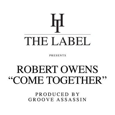 Robert OwensCome Together(Main Mix)