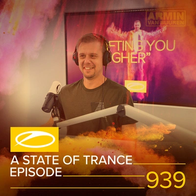 Armin van BuurenA State Of Trance (ASOT 939) (Track Recap, Pt. 4)