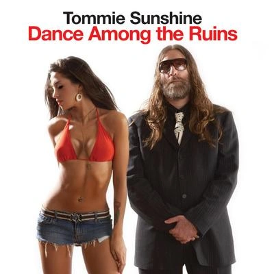 Tommie SunshineDance Among the Ruins (The Toxic Avenger Extended Dance Remix)