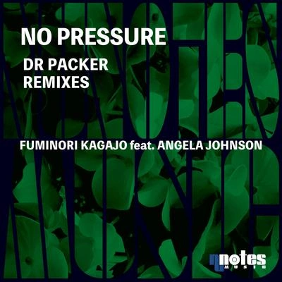 Fuminori KagajoNo Pressure (Dr Packer Remix Instrumental)