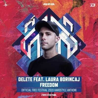 DELeTEFreedom (Official Free Festival 2019 Hardstyle Anthem)