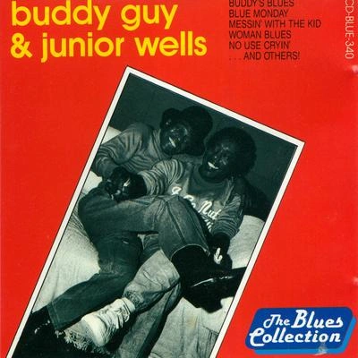 Buddy GuyJunior WellsWoman Blues