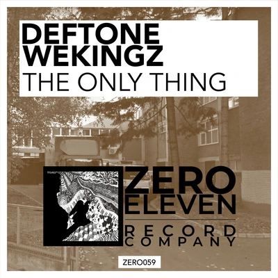 DeftoneWekingzThe Only Thing (Original Mix)