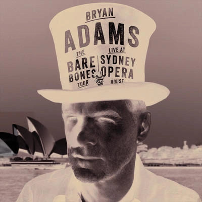 Bryan AdamsThe Right Place (Live At Sydney Opera House2013)