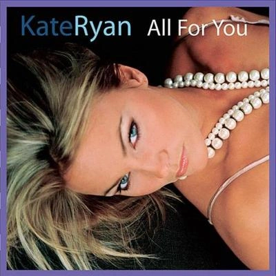 Kate RyanAll For You (Phillip D Mix)