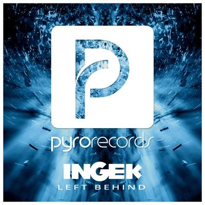 IngekLeft Behind (Original Mix)