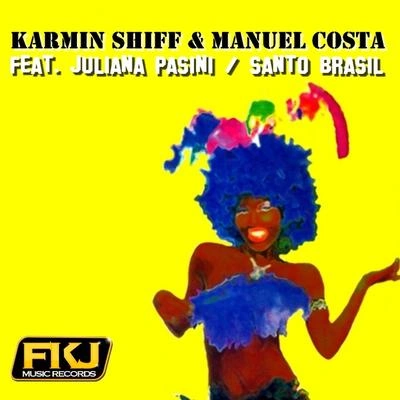 Karmin ShiffSanto Brasil (Frenk DJ & Joe Maker Remix)