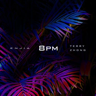 Terry Zhong8PM