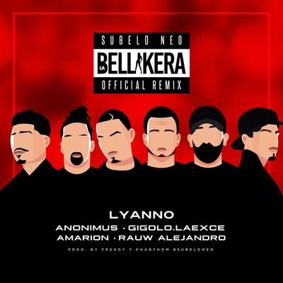 LyannoLa Bellakera (Remix)