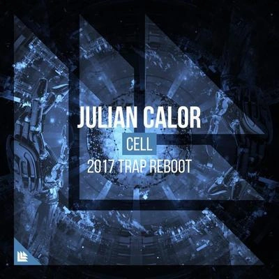 Julian CalorCell (2017 Trap Extended Reboot)