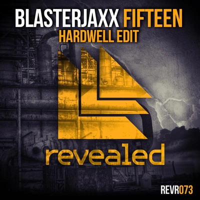 HardwellBlasterjaxxFifteen (Hardwell Edit)