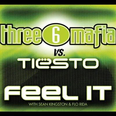 Three 6 MafiaFeel It (Explicit Album Version)