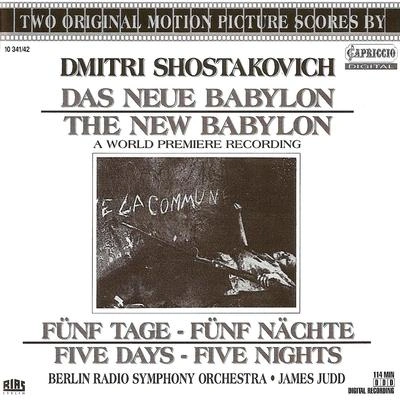 Berlin Radio Symphony OrchestraNoviy Vavilon (New Babylon), Op. 18:Act 2