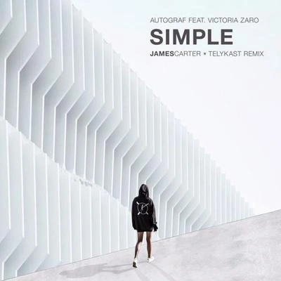 James CarterSimple (James Carter & TELYKast Remix)