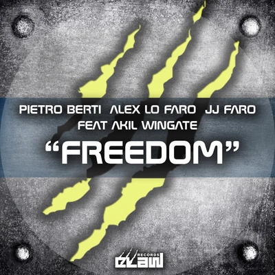 JJ FaroAlex Lo FaroAkil WingatePietro Bertifreedom (JJ faro radio edit)