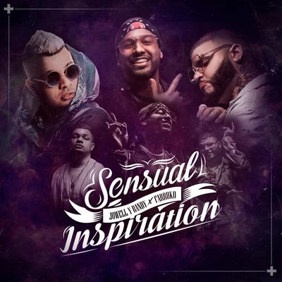 Jowell & RandySensual Inspiration