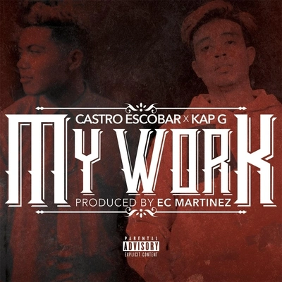 Kap GMy Work (feat. Kap G)