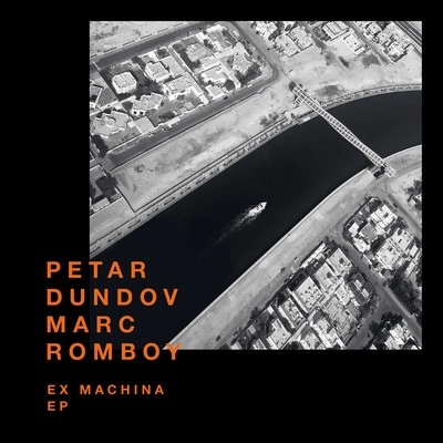 Petar DundovMarc RomboyEx Machina