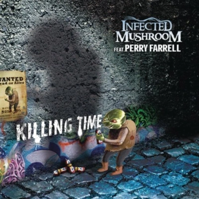 Infected MushroomKilling Time(Album Mix)