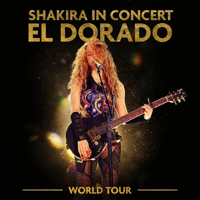 ShakiraWhenever, Wherever (El Dorado World Tour Live)