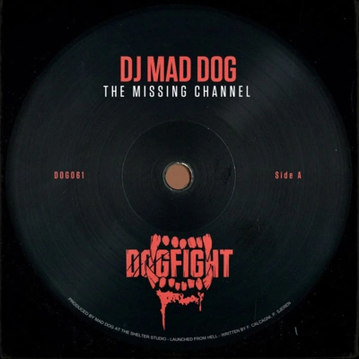 Dj Mad DogThe Missing Channel