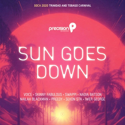 PreedySun Goes Down (Soca 2020 Trinidad and Tobago Carnival)