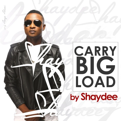 Shaydeecarry big load