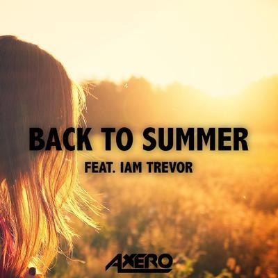 AxeroBack To Summer