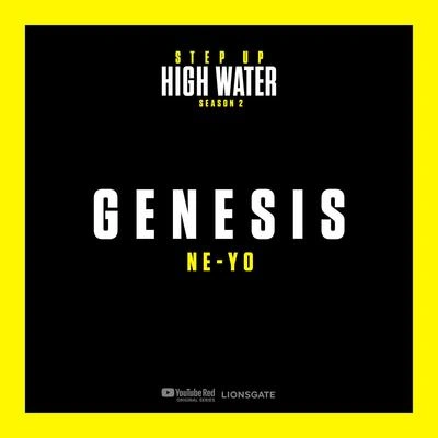 Ne-YoGenesis - Step Up: High Water, Season 2 (Music from the Original TV Series)