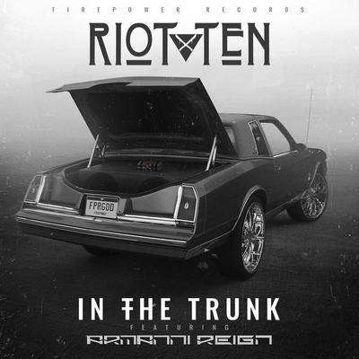 Riot TenIn The Trunk