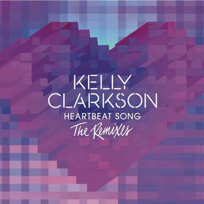 Kelly ClarksonHeartbeat Song (IKON Radio Mix)