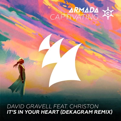 David GravellIt's In Your Heart (Dekagram Remix)