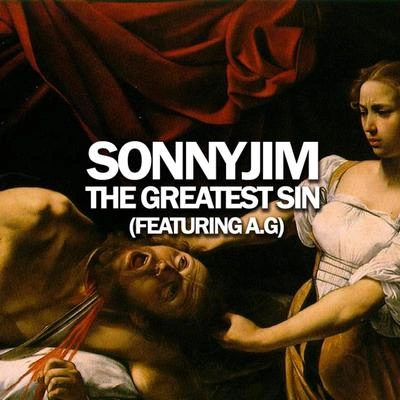 SonnyJimThe Greatest Sin (Radio Edit)