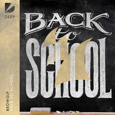 beowulfBack To School (Extended Mix)