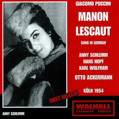 Otto AckermannManon Lescaut: Act IV: Sola, perduta, abbandonata