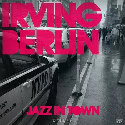 Irving BerlinHe Ain't Got Rhythm