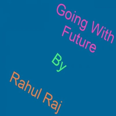 Rahul RajRomantic Future